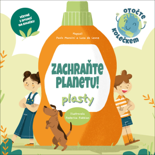 ZACHRAŇTE PLANETU: PLASTY