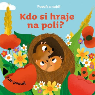POSUŇ A NAJDI: KDO SI HRAJE NA POLI?