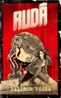 RUDÁ - ROMÁN ZE SVĚTA ŠEDÉ