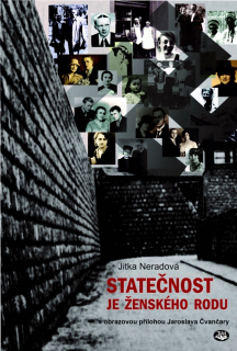 STATEČNOST JE ŽENSKÉHO RODU