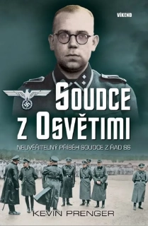SOUDCE Z OSVĚTIMI - NEUVĚŘITELNÝ PŘÍBĚH