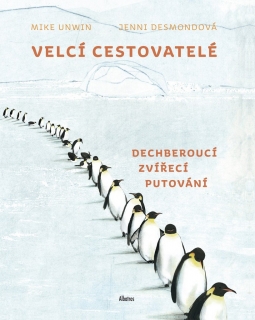 VELCÍ CESTOVATELÉ