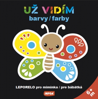UŽ VIDÍM BARVY - LEPORELO PRO MIMINKA / FARBY - LEPORELO PRE BÁBÄTKÁ