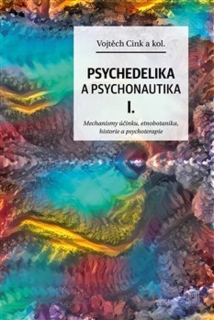 PSYCHEDELIE A PSYCHONAUTIKA I.