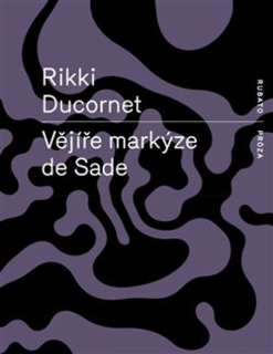 VĚJÍŘE MARKÝZE DE SADE
