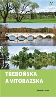 TO NEJLEPŠÍ Z TŘEBOŇSKA A VITORAZSKA