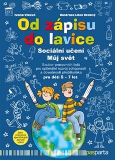 OD ZÁPISU DO LAVICE - 9. DÍL - SOCIÁLNÍ UČENÍ – MŮJ SVĚT