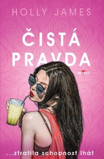 ČISTÁ PRAVDA - ...ZTRATILA SCHOPNOST LHÁT