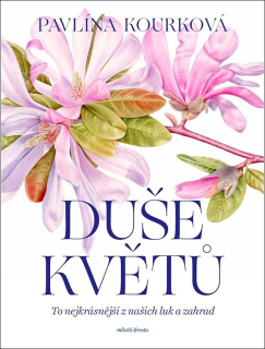 DUŠE KVĚTŮ