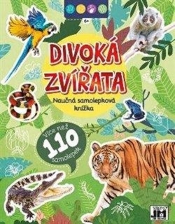 NAUČNÁ SAMOLEPKOVÁ KNÍŽKA DIVOKÁ ZVÍŘATA