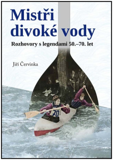 MISTŘI DIVOKÉ VODY - ROZHOVORY S LEGENDA