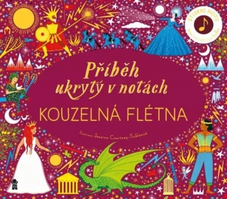 PŘÍBĚH UKRYTÝ V NOTÁCH: KOUZELNÁ FLÉTNA