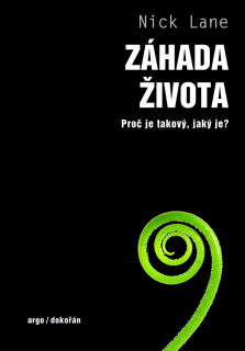 ZÁHADA ŽIVOTA - PROČ JE TAKOVÝ, JAKÝ JE?