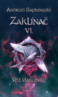 ZAKLÍNAČ VI  VĚŽ VLAŠTOVKY