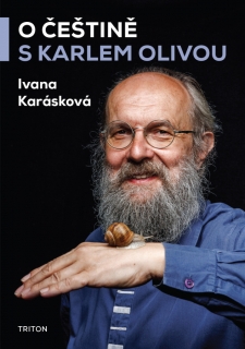 O ČEŠTINĚ S KARLEM OLIVOU
