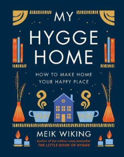 MY HYGGE HOME : HOW TO MAKE HOME YOUR HA