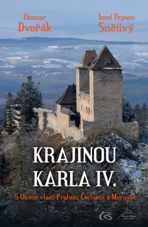 KRAJINOU KARLA IV. ANEB S OTCEM VLASTI P
