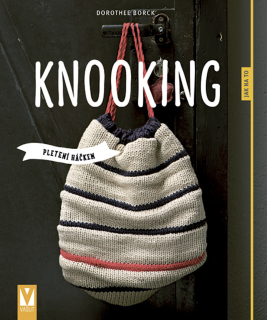 KNOOKING - PLETENÍ HÁČKEM