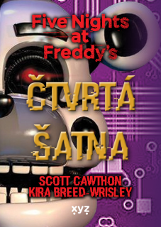 FIVE NIGHTS AT FREDDYS 3  ČTVRTÁ ŠATNA