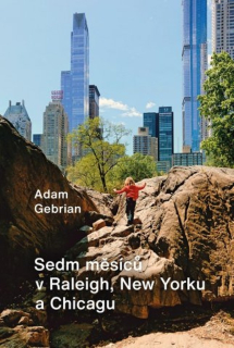 SEDM MĚSÍCŮ V RALEIGH, NEW YORKU A...