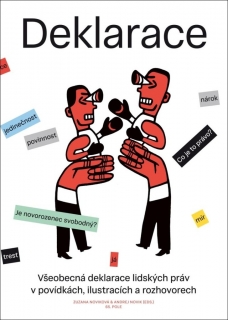 VŠEOBECNÁ DEKLARACE LIDSKÝCH PRÁV V POVÍDKÁCH, ILUSTRACÍCH A