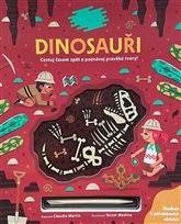 VYKOPÁVEJ A OBJEVUJ: DINOSAUŘI