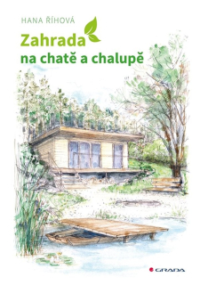 ZAHRADA NA CHATĚ A CHALUPĚ