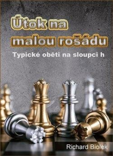ÚTOK NA MALOU ROŠÁDU - TYPICKÉ OBĚTI NA SLOUPCI H