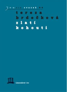 ZLATÍ KOHOUTI