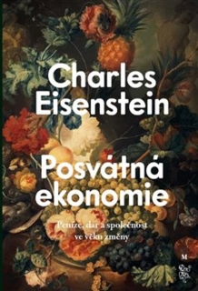 POSVÁTNÁ EKONOMIE