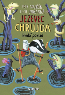 JEZEVEC CHRUJDA 10 HLEDÁ POKLAD
