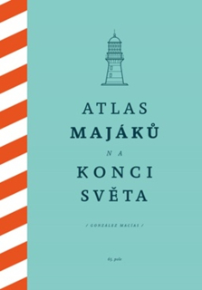 ATLAS MAJÁKŮ NA KONCI SVĚTA
