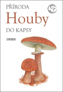 PŘÍRODA DO KAPSY: HOUBY - 2. VYDÁNÍ