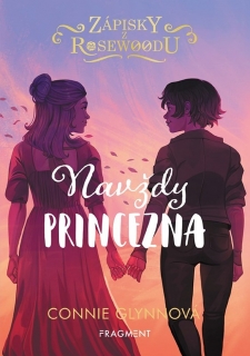 ZÁPISKY Z ROSEWOODU 5 NAVŽDY PRINCEZNA