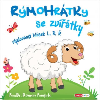 RÝMOHRÁTKY SE ZVÍŘÁTKY - HLÁSKY L, R, Ř