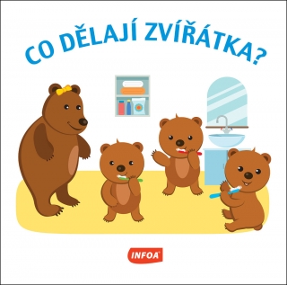 CO DĚLAJÍ ZVÍŘÁTKA?