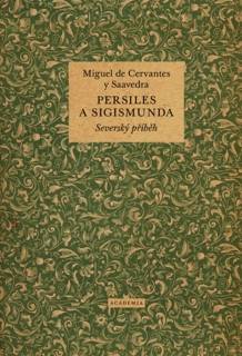 PERSILES A SIGISMUNDA    SEVERSKÝ PŘÍBĚH