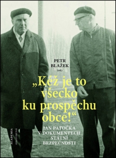 KÉŽ JE TO VŠECKO KU PROSPĚCHU OBCE!-JAN PATOČKA...