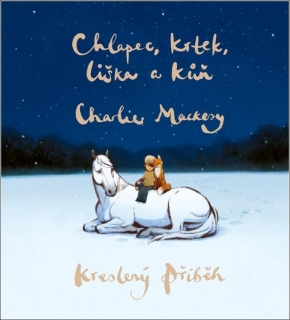 CHLAPEC, KRTEK, LIŠKA A KŮŇ: KRESLENÝ...