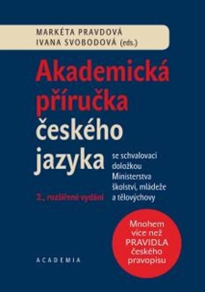 AKADEMICKÁ PŘÍRUČKA ČESKÉHO JAZYKA