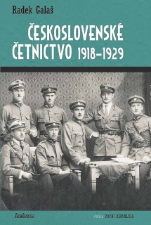 ČESKOSLOVENSKÉ ČETNICTVO 1918-1929
