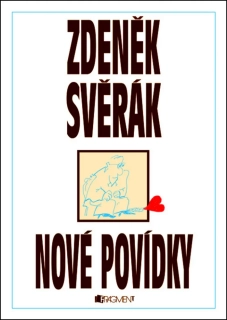 ZDENĚK SVĚRÁK-NOVÉ POVÍDKY
