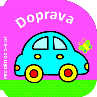 DOPRAVA-PRO DĚTI OD 1-3 LET