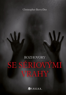 ROZHOVORY SE SÉRIOVÝMI VRAHY