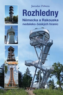 ROZHLEDNY NĚMECKA A RAKOUSKA NEDALEKO ČE