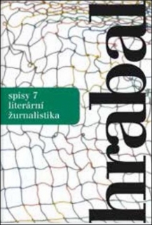 HRABAL SPISY 7-LITERÁRNÍ ŽURNALISTA