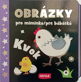 OBRÁZKY PRO MIMINKA / PRE BÁBÄTKÁ - KVOK
