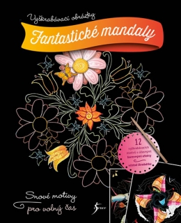VYŠKRABÁVACÍ OBRÁZKY:FANTASTICKÉ MANDALY
