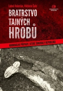 BRATRSTVO TAJNÝCH HROBŮ 3. VYDÁNÍ