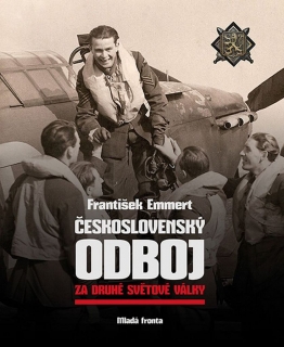 ČESKOSLOVENSKÝ ODBOJ ZA DRUHÉ SVĚTOVÉ VÁLKY